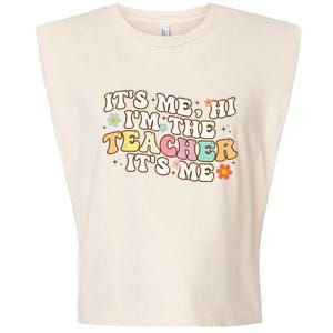 Groovy It's Me Hi I'm The Teacher It's Me Funny Teacher Garment-Dyed Women's Muscle Tee