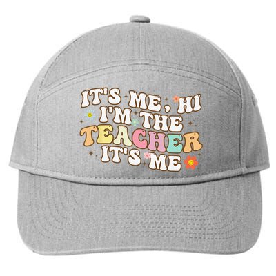 Groovy It's Me Hi I'm The Teacher It's Me Funny Teacher 7-Panel Snapback Hat