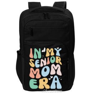 Groovy In My Senior Mom Era Class Of 2025 Senior Mom 2025 Impact Tech Backpack