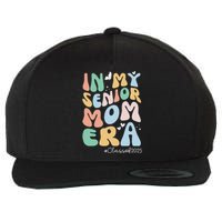 Groovy In My Senior Mom Era Class Of 2025 Senior Mom 2025 Wool Snapback Cap