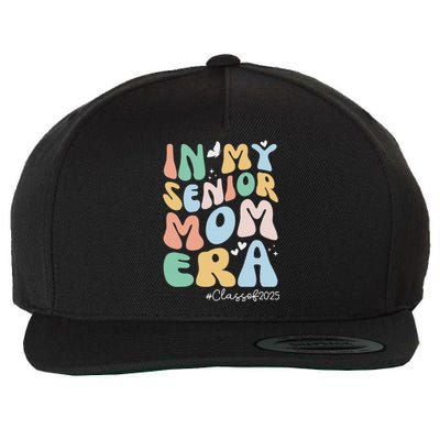 Groovy In My Senior Mom Era Class Of 2025 Senior Mom 2025 Wool Snapback Cap