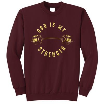 God Is My Strength Tall Sweatshirt