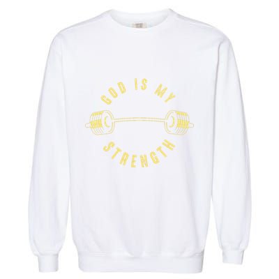 God Is My Strength Garment-Dyed Sweatshirt