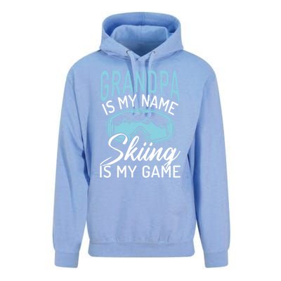 Grandpa Is My Name Skiing Is My Game Snow Winter Sport Skier Funny Gift Unisex Surf Hoodie