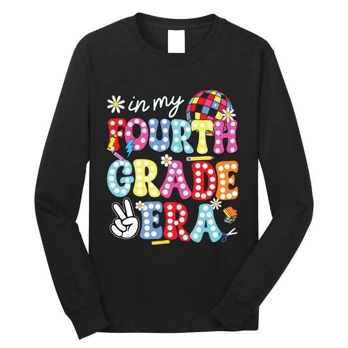 Groovy In My Fourth Grade Era First Day 4th Grade Teache Long Sleeve Shirt