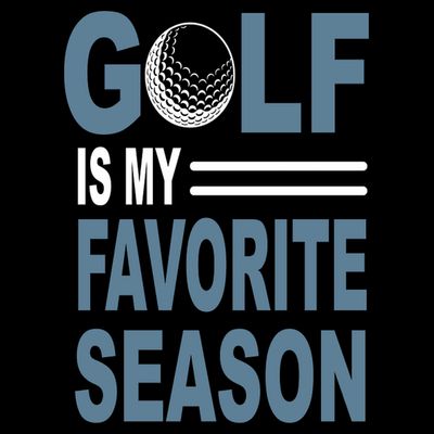 Golf Is My Favorite Season Gift For Dad Father's Day T-Shirt