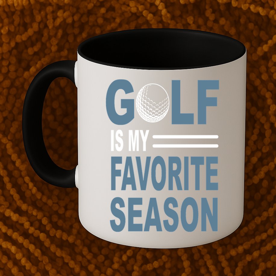Golf Is My Favorite Season Gift For Dad Father's Day Mug