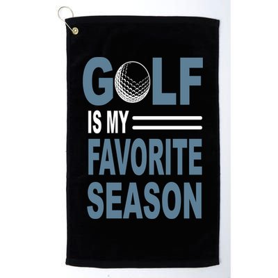 Golf Is My Favorite Season Gift For Dad Father's Day Golf Towel