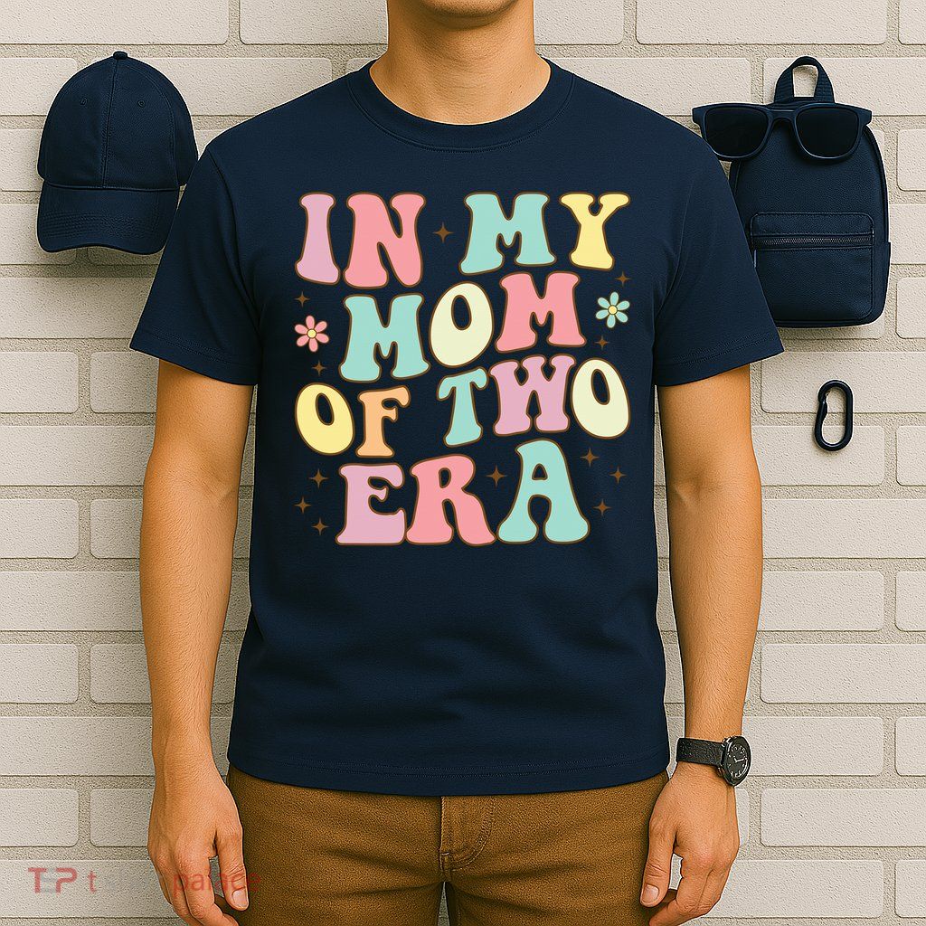 Groovy In My Mom Of Two Era Mother'S Day 2025 T-Shirt