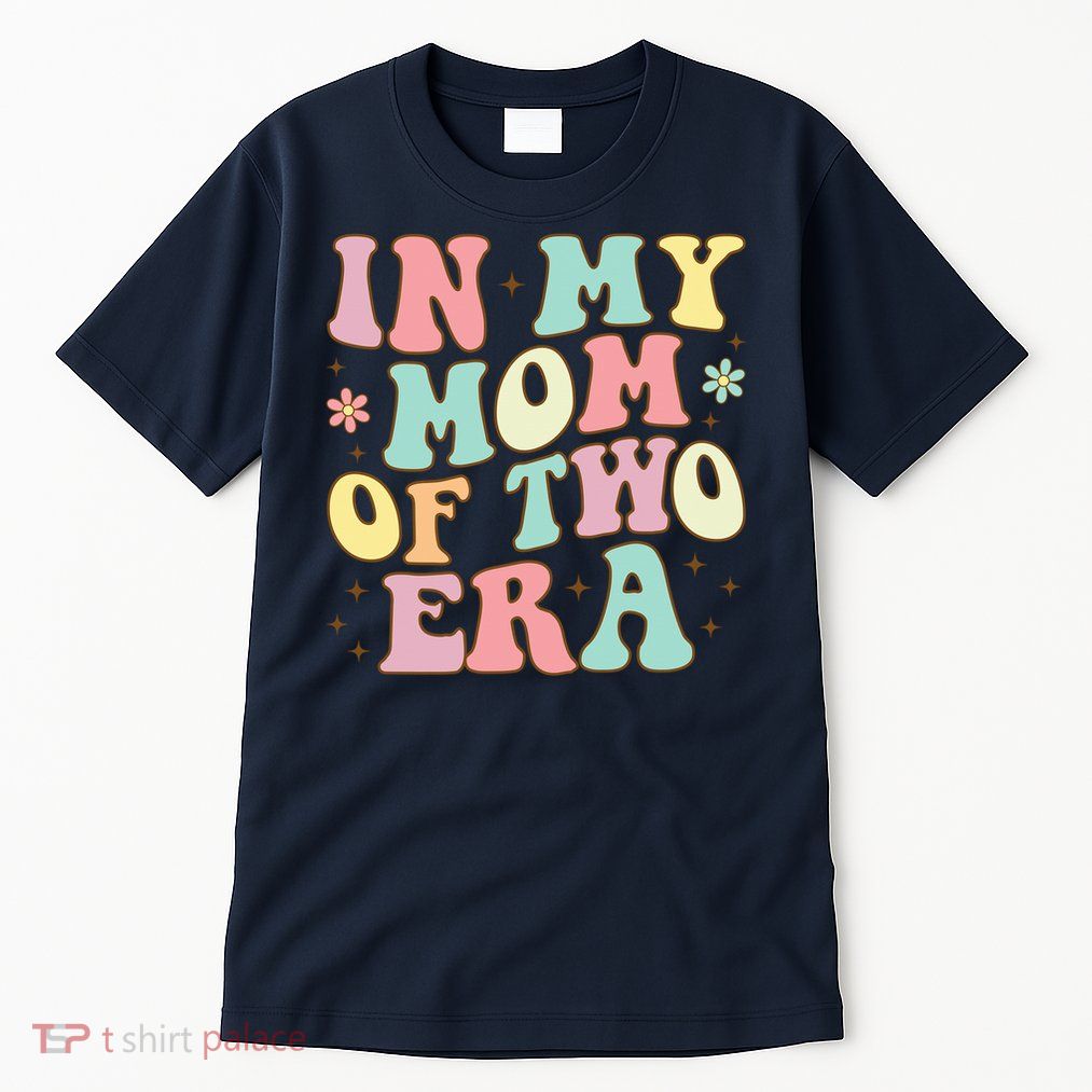 Groovy In My Mom Of Two Era Mother'S Day 2025 Tall T-Shirt