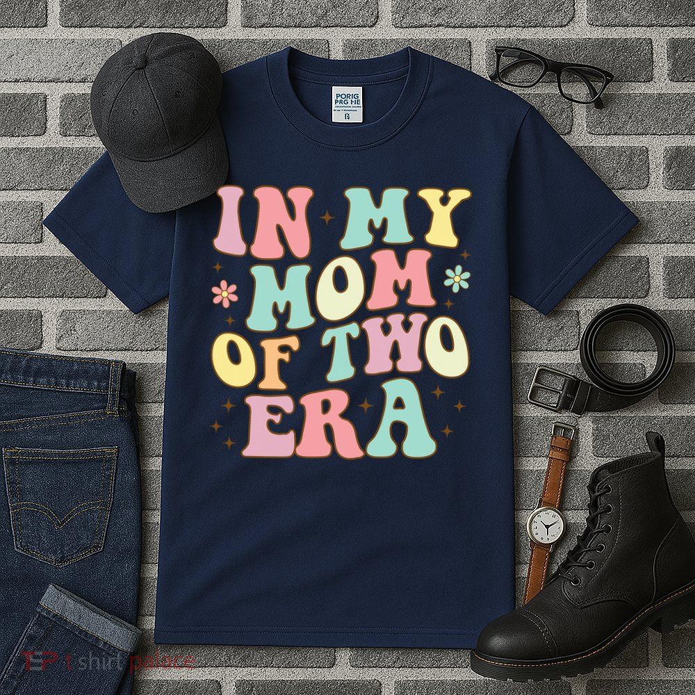 Groovy In My Mom Of Two Era Mother'S Day 2025 Tall T-Shirt