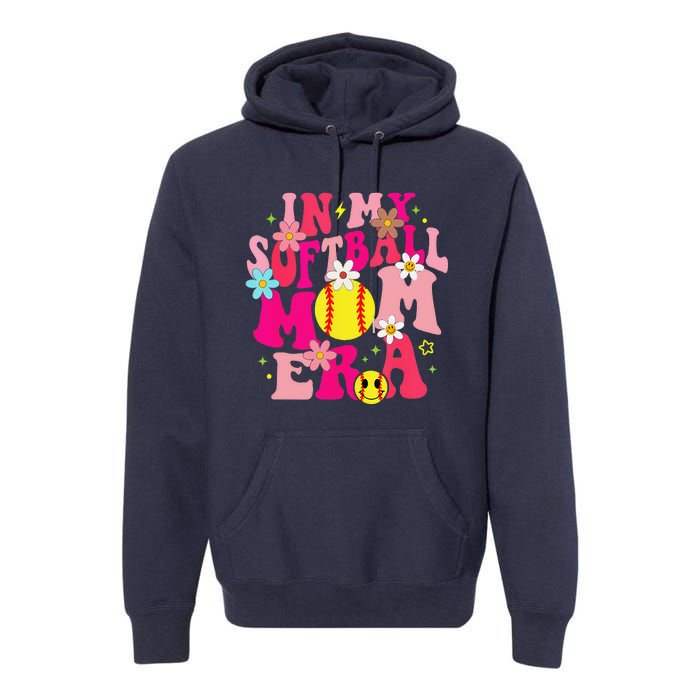 Groovy In My Softball Mom Era Life Game Day Vibes Mama Pink Premium Hoodie