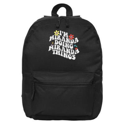 Groovy Im Miranda Doing Miranda Things Funny Mother's Day 16 in Basic Backpack