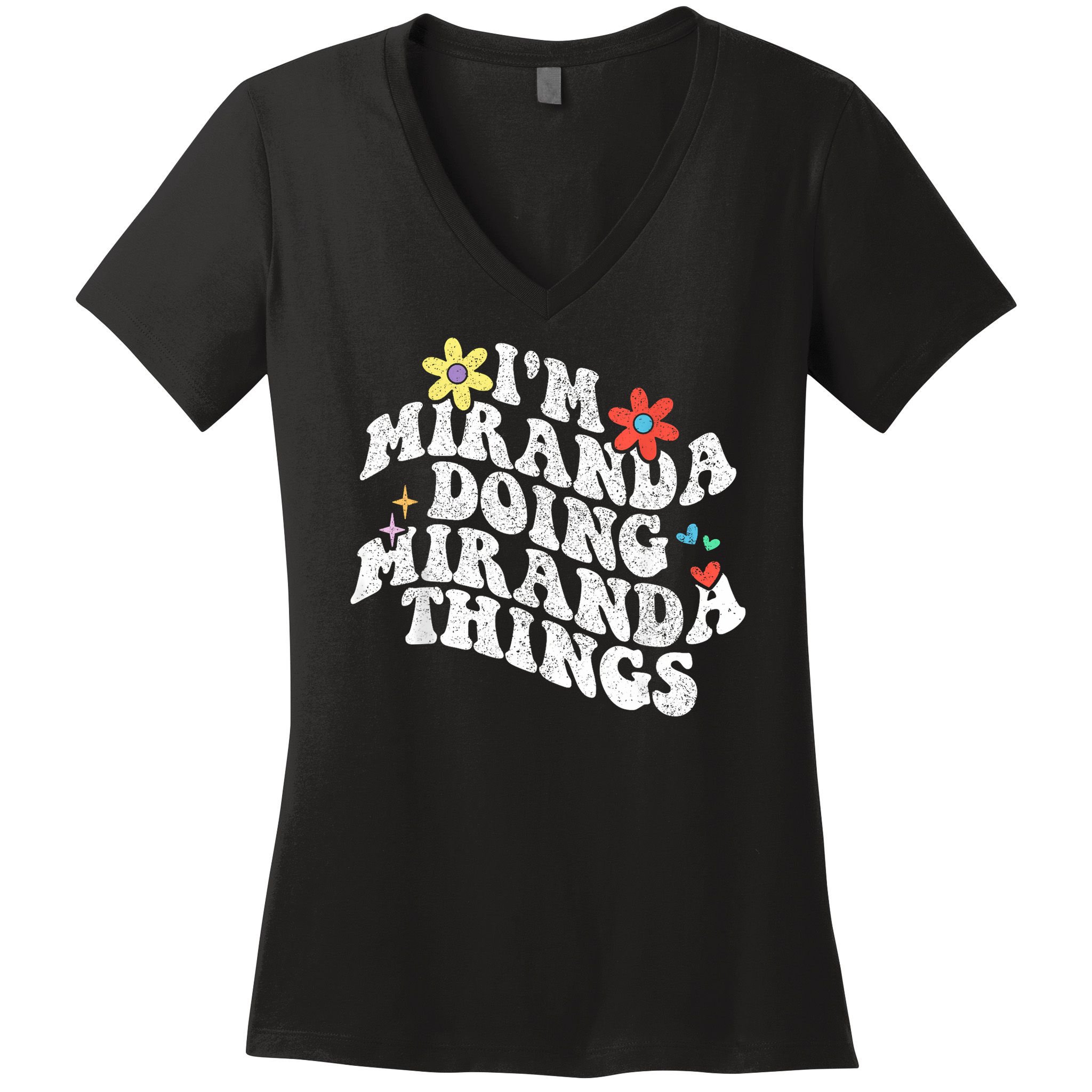 Groovy Im Miranda Doing Miranda Things Funny Mother's Day Women's V-Neck T-Shirt