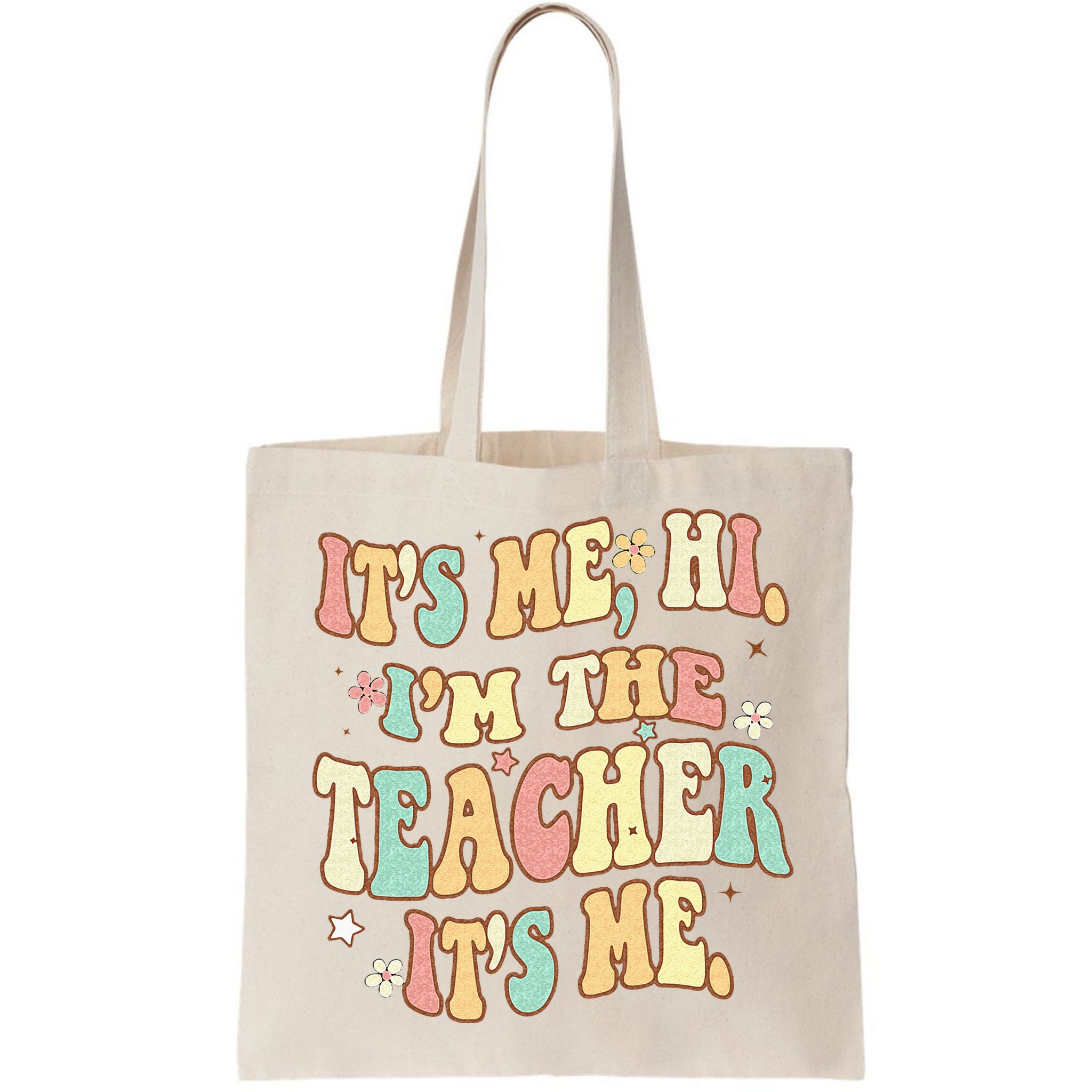 Groovy Its Me Hi Im The Teacher It’s Me Back To School Gifts Bag