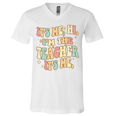 Groovy Its Me Hi Im The Teacher It’s Me Back To School Gifts V-Neck T-Shirt