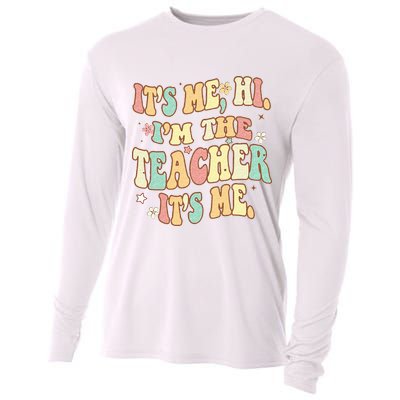 Groovy Its Me Hi Im The Teacher It’s Me Back To School Gifts Cooling Performance Long Sleeve Crew