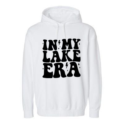 Groovy In My Lake Era Lake Vacation Camping Life Retro Great Gift Garment-Dyed Fleece Hoodie