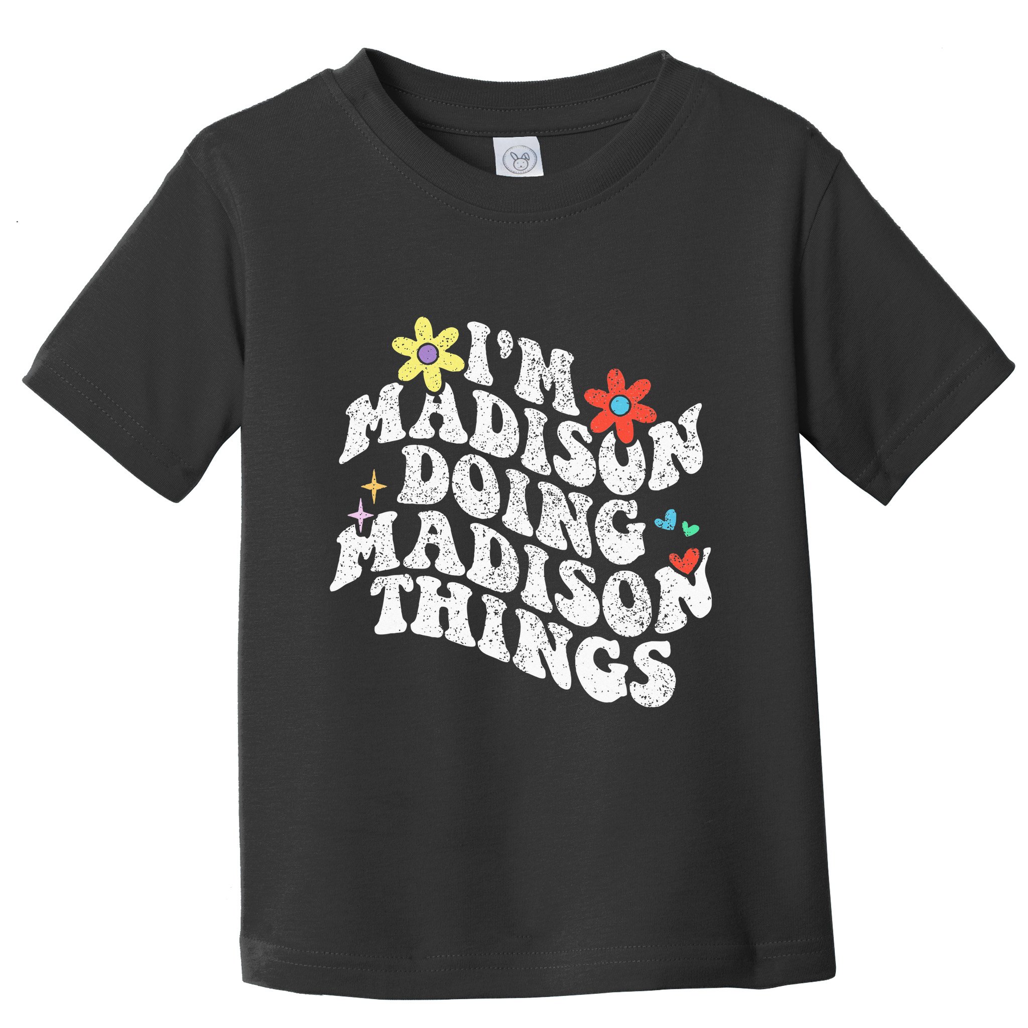Groovy Im Madison Doing Madison Things Funny MotherS Day Toddler T-Shirt