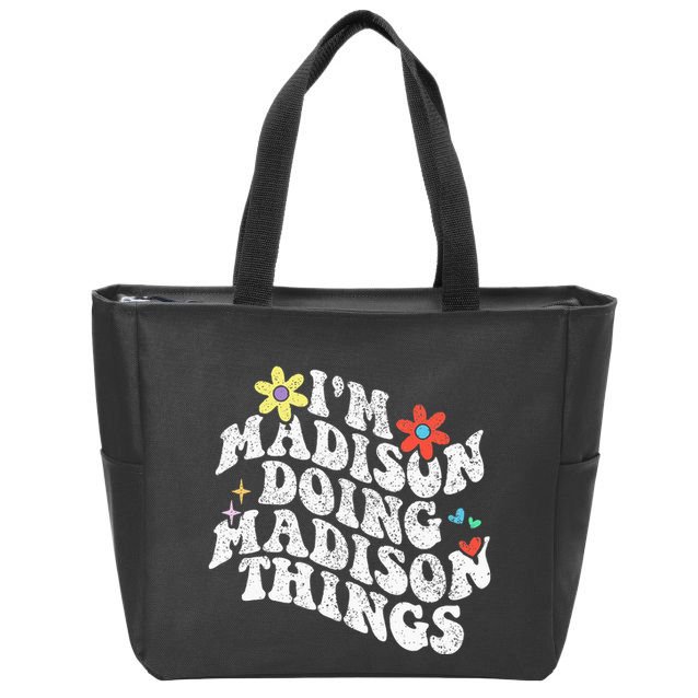 Groovy Im Madison Doing Madison Things Funny MotherS Day Zip Tote Bag