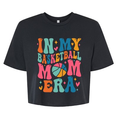 Groovy In My Basketball Mom Era Basketball Mama Mother Bella+Canvas Jersey Crop Tee