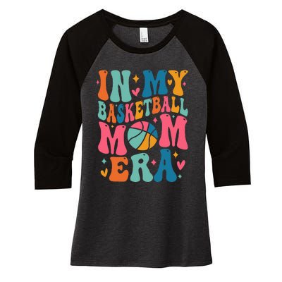 Groovy In My Basketball Mom Era Basketball Mama Mother Women's Tri-Blend 3/4-Sleeve Raglan Shirt