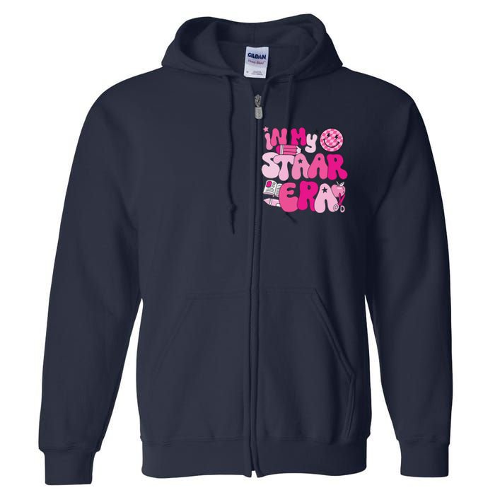 Groovy In My Staar Era Teacher Teacher Squad Test Day School Full Zip Hoodie