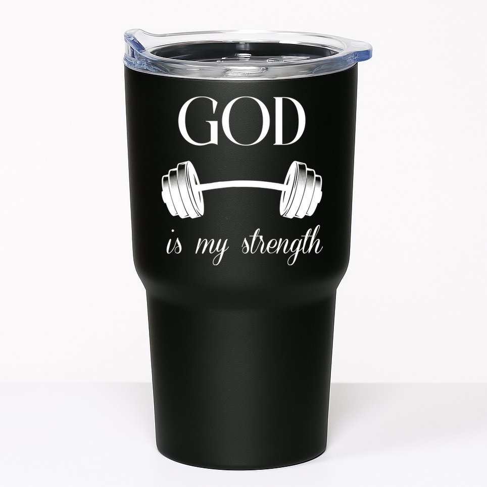 God Is My Strength Tumbler