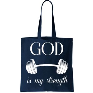 God Is My Strength Tote Bag