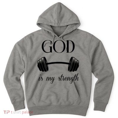 God Is My Strength Hoodie