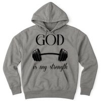 God Is My Strength Hoodie