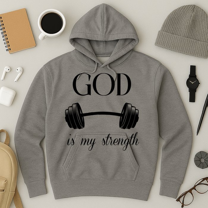 God Is My Strength Hoodie
