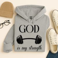 God Is My Strength Hoodie