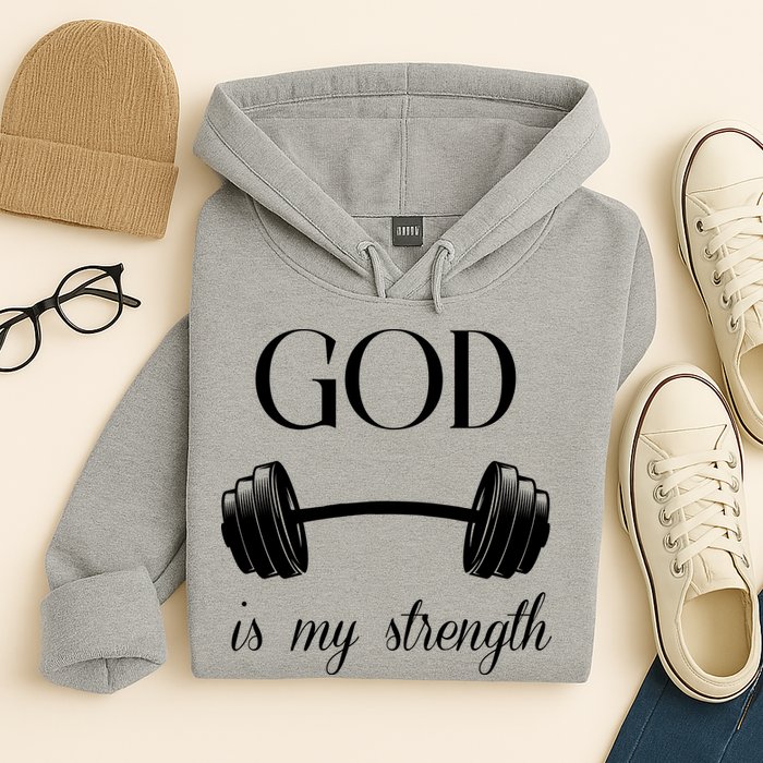 God Is My Strength Hoodie