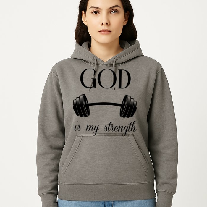 God Is My Strength Hoodie