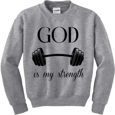 God Is My Strength Kids Sweatshirt