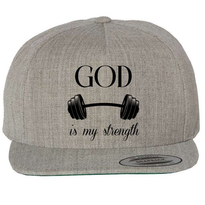 God Is My Strength Wool Snapback Cap