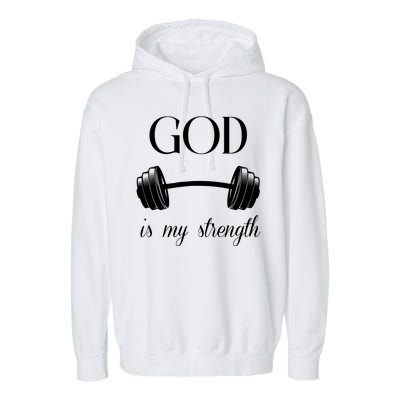 God Is My Strength Garment-Dyed Fleece Hoodie