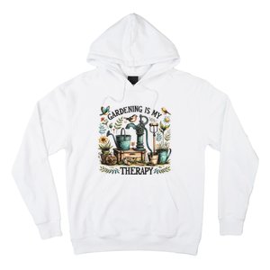 Gardening Is My Therapy Hoodie