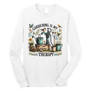 Gardening Is My Therapy Long Sleeve Shirt