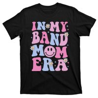 Groovy In My Band Mom Era Funny Band Mom Mama T-Shirt