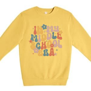 Groovy In My Middle School Era Back To School Teacher Girl Premium Crewneck Sweatshirt