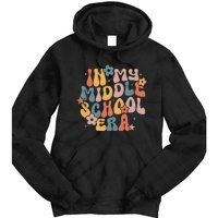 Groovy In My Middle School Era Back To School Teacher Girl Tie Dye Hoodie