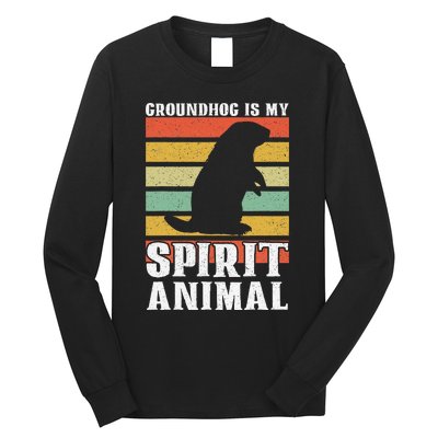 Groundhog Is My Spirit Animal Groundhog Day Funny Retro Long Sleeve Shirt