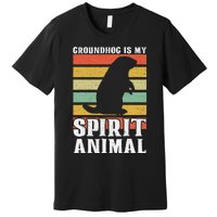 Groundhog Is My Spirit Animal Groundhog Day Funny Retro Premium T-Shirt