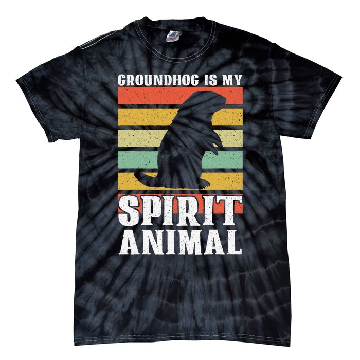 Groundhog Is My Spirit Animal Groundhog Day Funny Retro Tie-Dye T-Shirt