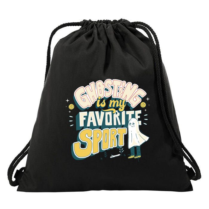 Ghosting Is My Favorite Sport Drawstring Bag