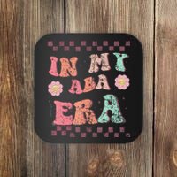 Groovy In My Aba Era Applied Behavior Analyst Aba Therapist Coaster