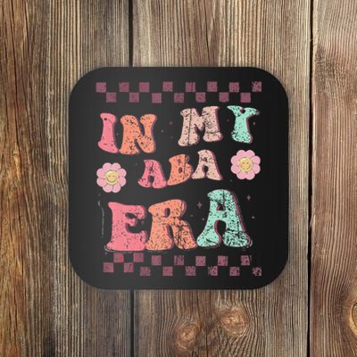 Groovy In My Aba Era Applied Behavior Analyst Aba Therapist Coaster