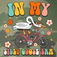 Groovy In My Silly Goose Era Funny Duck Saying Goose Meme Legacy Tie Dye Trucker Hat